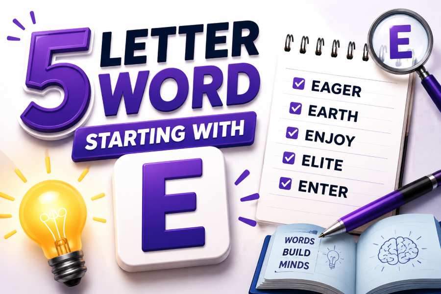 5 Letter Word Starting With E