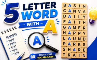 5 Letter Word With A – Discover Common and Rare Words