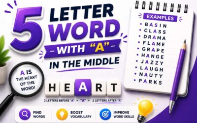 5 Letter Word With A in the Middle – Find the Right Match